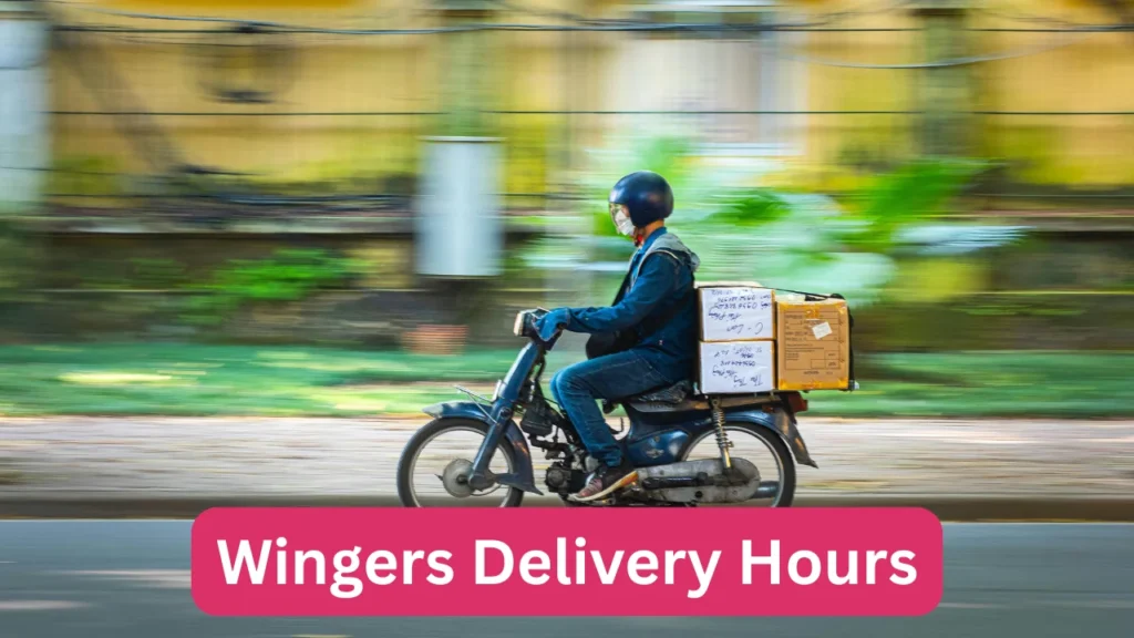 Wingers Delivery Hours