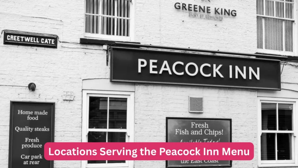 Locations Serving the Peacock Inn Menu