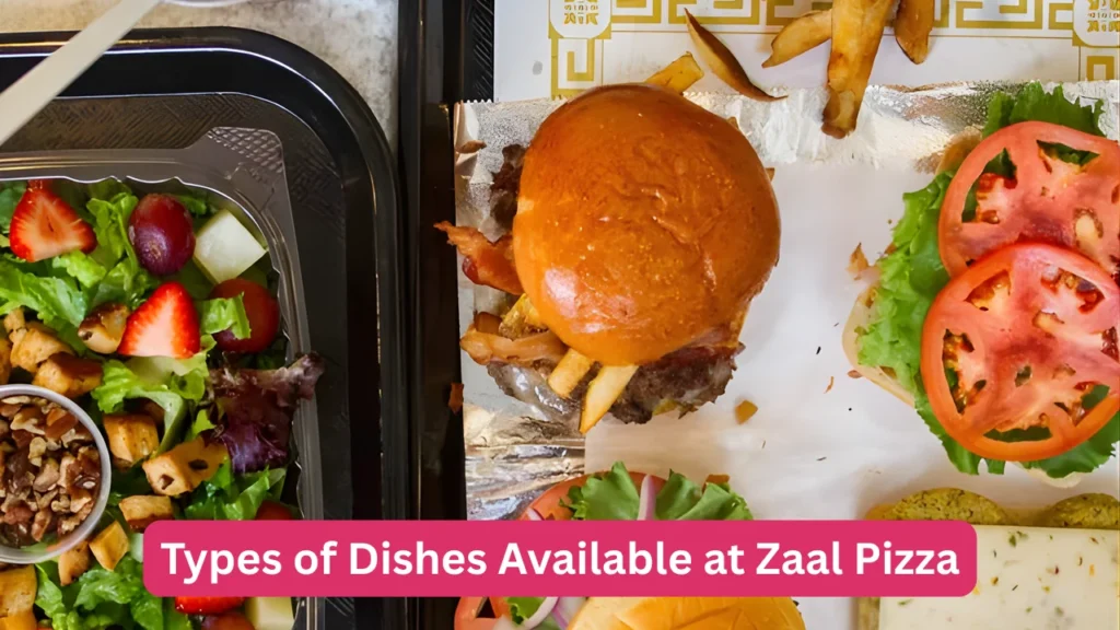 Types of Dishes Available at Zaal Pizza