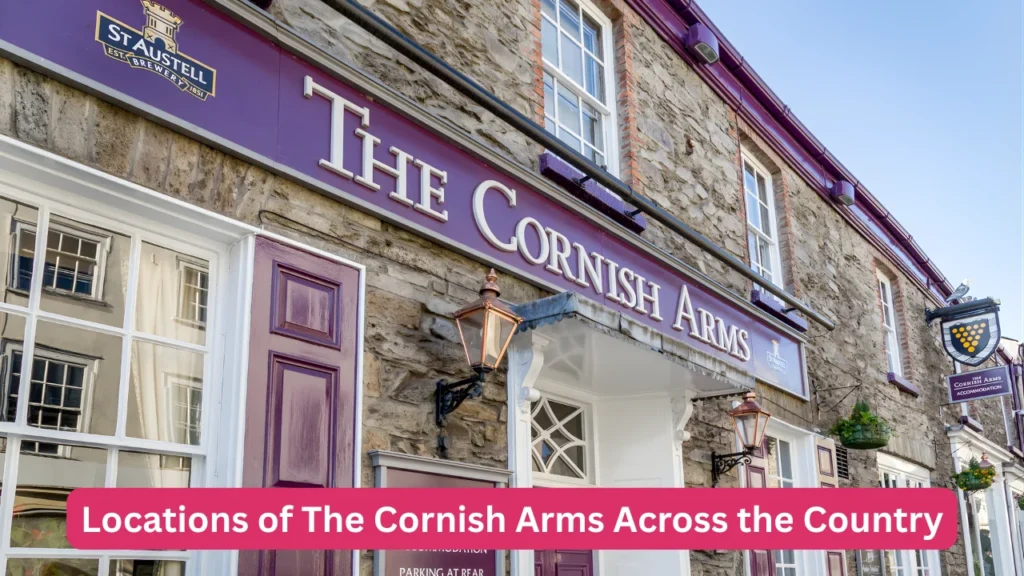 Locations of The Cornish Arms Across the Country