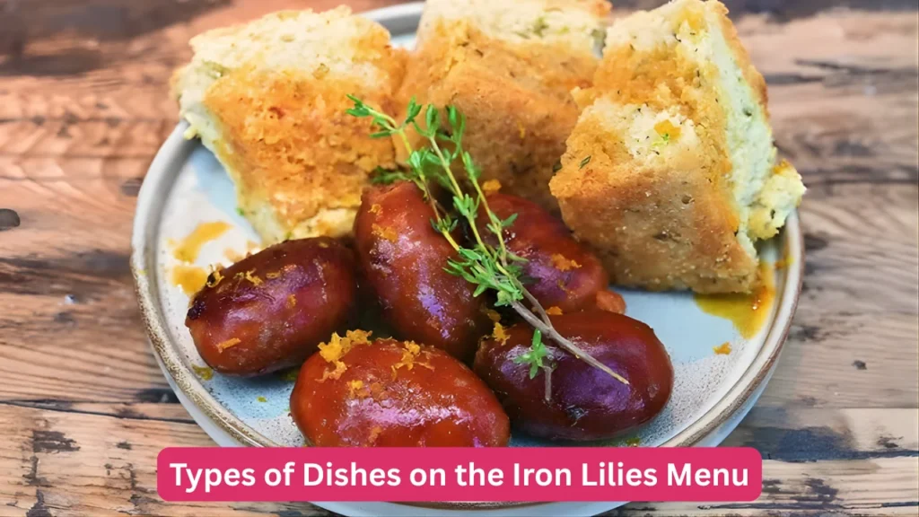 Types of Dishes on the Iron Lilies Menu